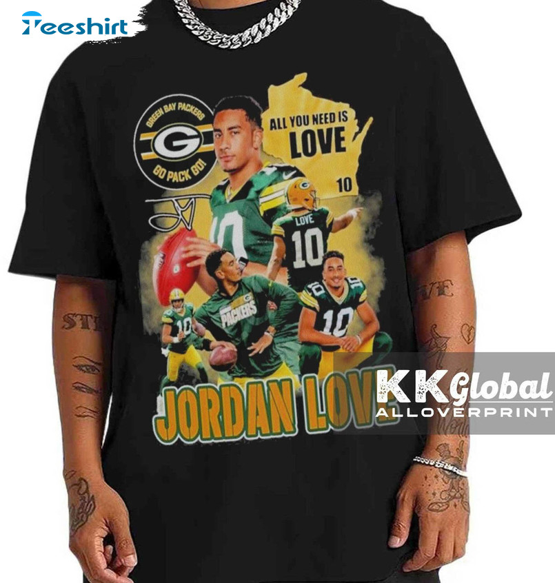 Cute Jordan Love Shirt, Green Bay Packers All You Need Is Love Hoodie Sweater