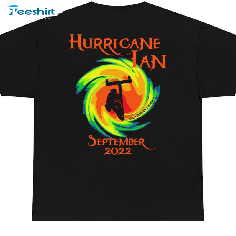 Hurricane Ian Shirt - Journeyman Lineman Utility Trending Sweatshirt Crewneck