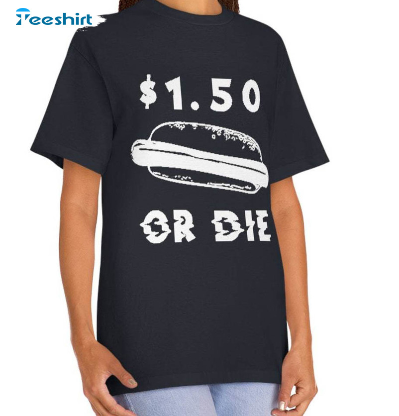 Trendy Costco Hot Dog Shirt, Groovy Hot Dog Or Die Tee Tops Short Sleeve