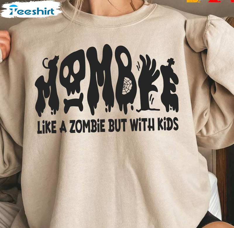 Mombie Shirt, Spooky Trending Unisex Hoodies Weater