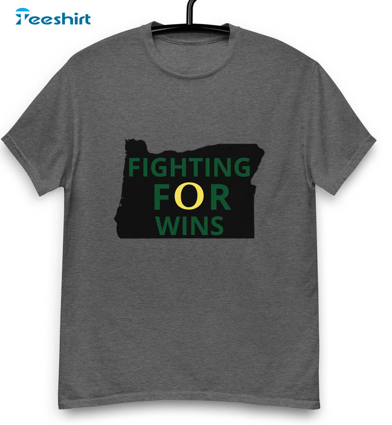 Fighting For Wins Oregon Ducks Shirt, Trendy Football Unisex T Shirt Unisex Hoodie