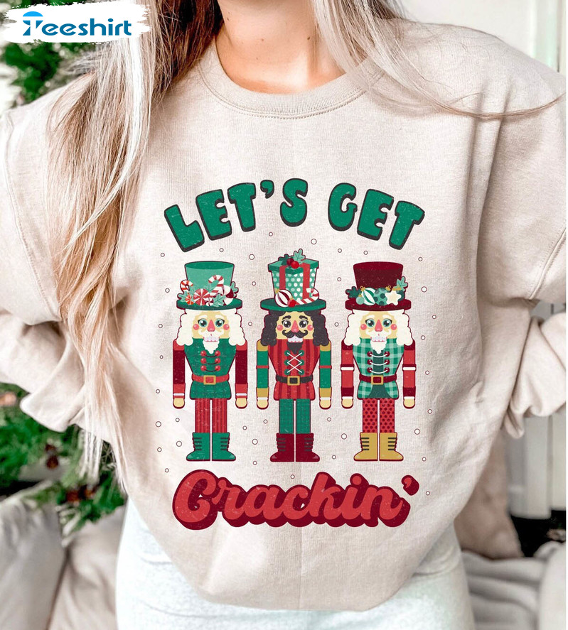 Lets Get Crackin Cute Shirt, Vintage Santa Christmas Long Sleeve Unisex T Shirt