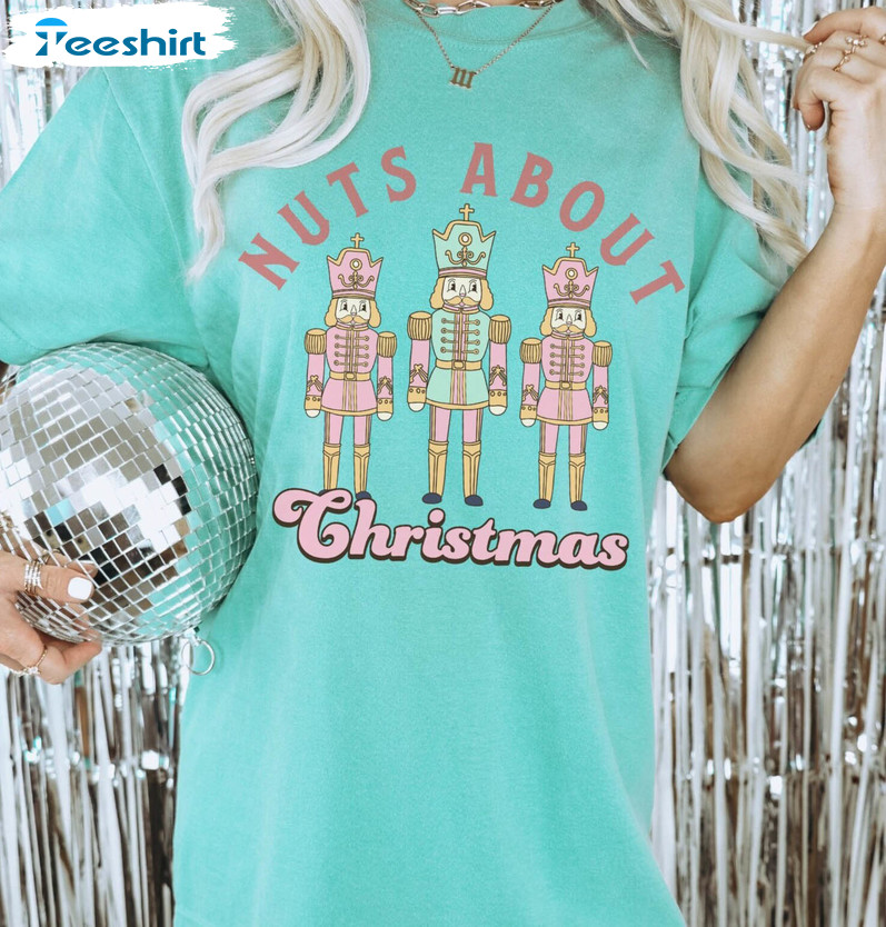 Nuts About Christmas Comfort Shirt, Sugar Plum Fairy Short Sleeve Sweatshirt
