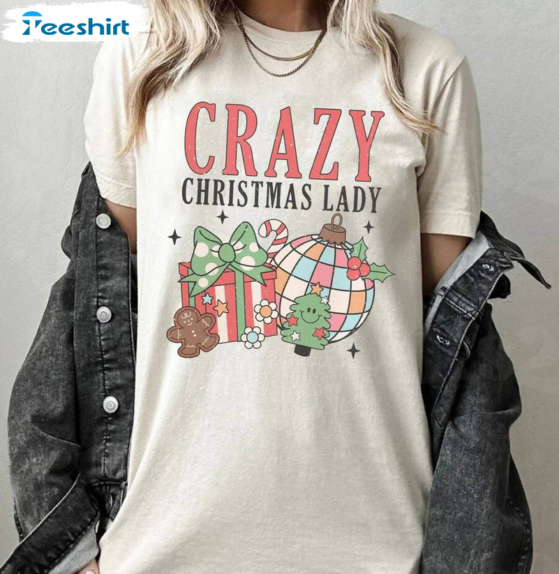 Crazy Christmas Lady Shirt, Merry Christmas Tee Tops Unisex Hoodie