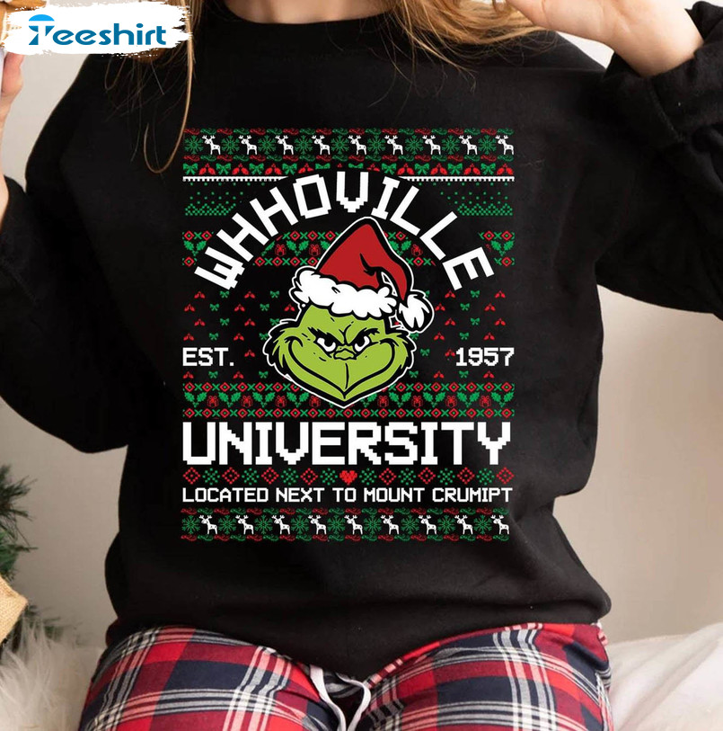 Comfort Whoville University Est 1957 Shirt, Xmas Party Crewneck Unisex T Shirt