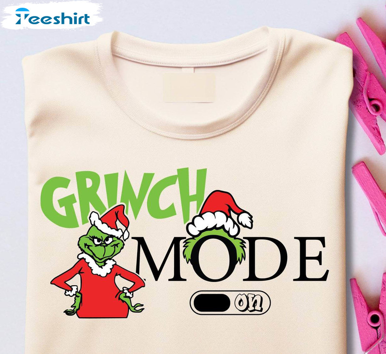 Grinch Mode Shirt, Christmas Funny Unisex Hoodie Crewneck