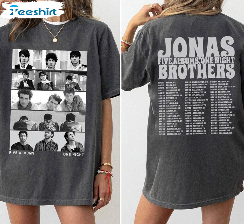 Jonas Brothers Trendy Shirt, Five Albums One Night Tour Unisex Hoodie Crewneck