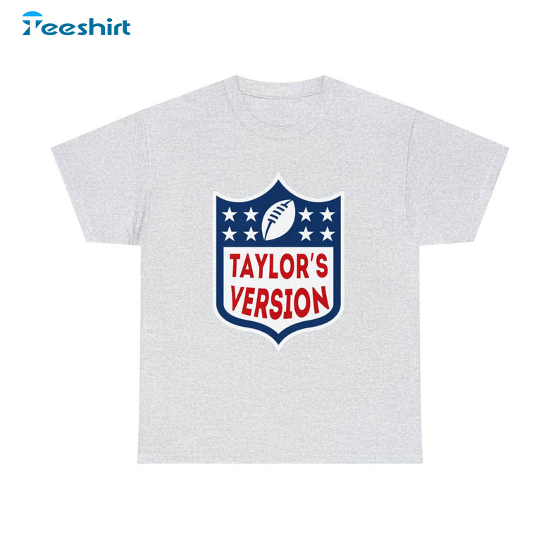 Nfl Taylors Version Shirt, Travis Kelce Short Sleeve Long Sleeve