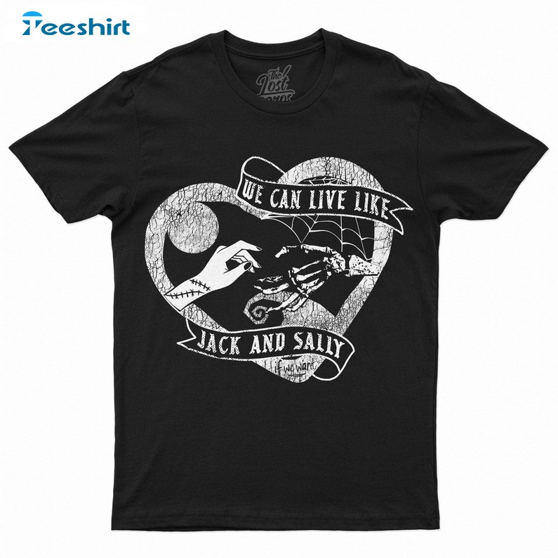 Live Like Jack And Sally Shirt, Trendy Music Unisex T Shirt Short Sleeve
