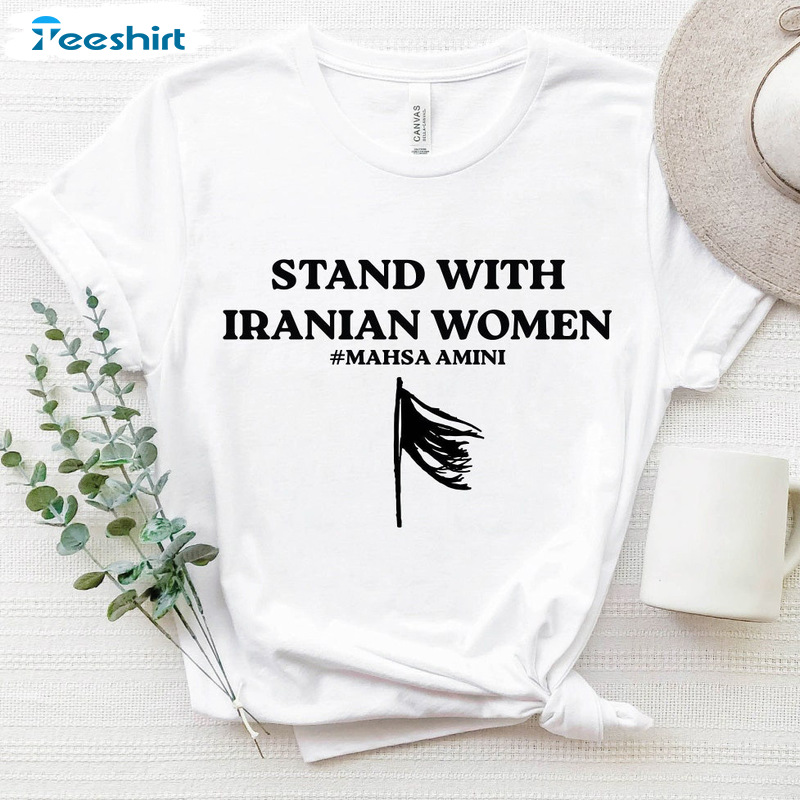 Stand With Iranian Women Shirt - Mahsa Amini Sweater Unisex T-shirt