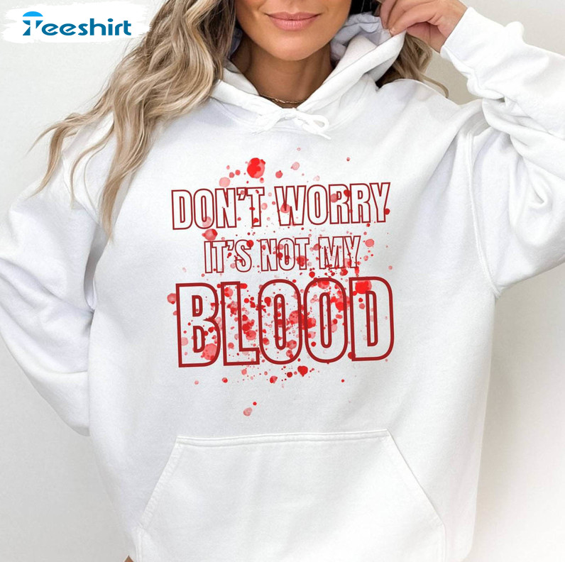 Bloody Halloween Trendy Shirt, Not My Blood Halloween Short Sleeve Tee Tops