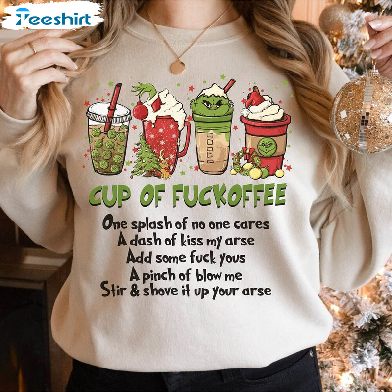 Cup Of Fuckoffee Shirt, Funny Christmas Crewneck Unisex Hoodie