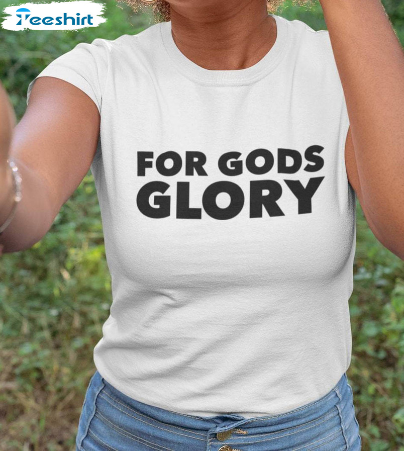 For Gods Glory Shirt , Typography Long Sleeve Unisex Hoodie