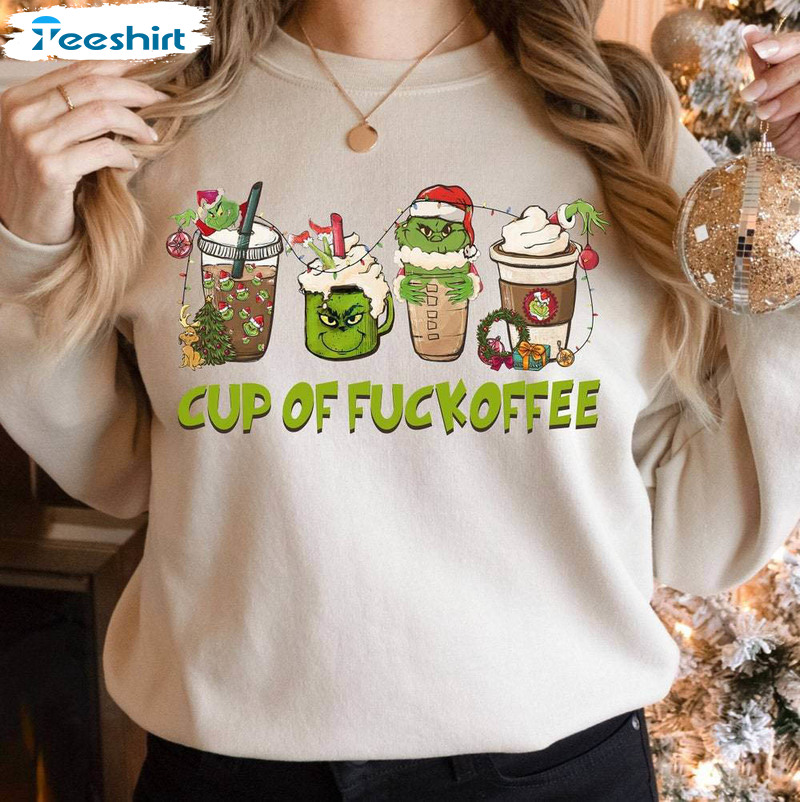 Cup Of Fuckoffee Trendy Shirt, Funny Christmas Sweater Long Sleeve