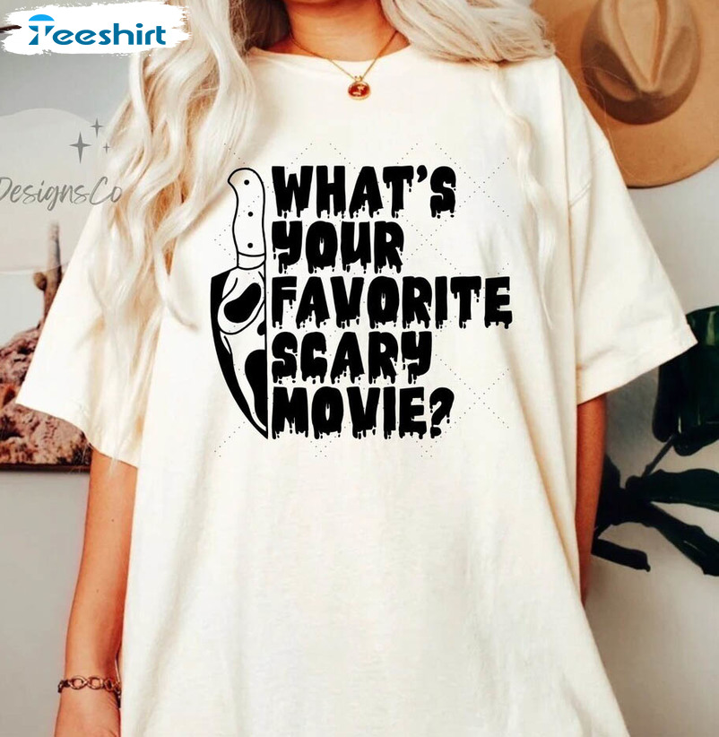 What's Your Favorite Scary Movie Shirt, Halloween Scream Sweater Short Sleeve