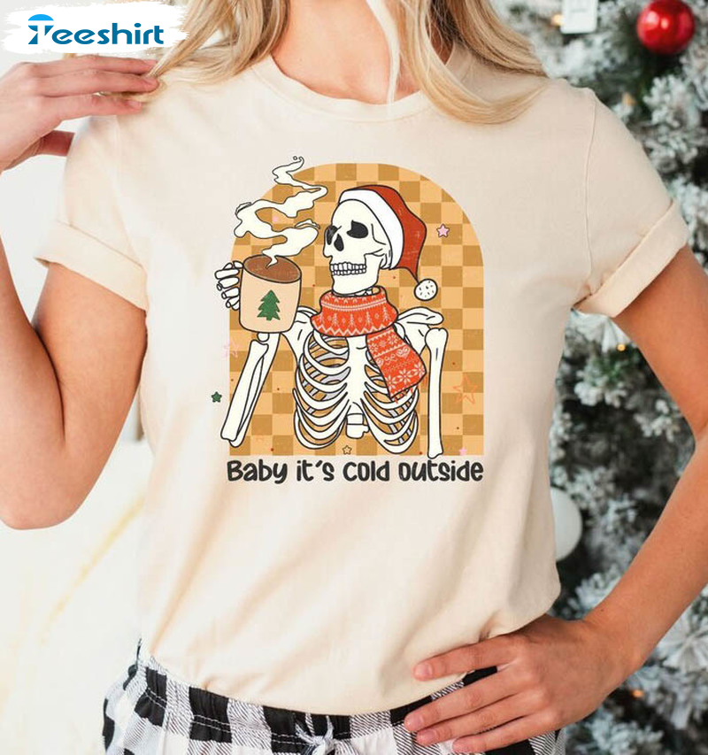 Baby Its Cold Outside Sweatshirt, Christmas Funny Short Sleeve Sweatshirt