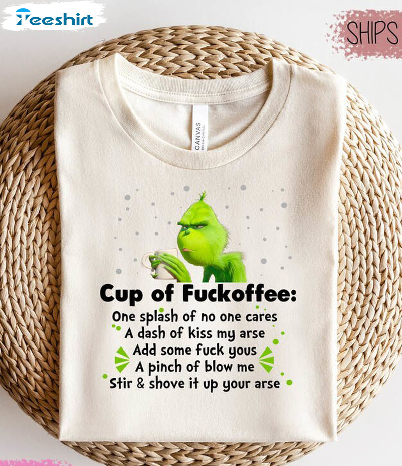 Funny Cup Of Fuckoffee Christmas Shirt, Sarcastic Christmas Short Sleeve Long Sleeve