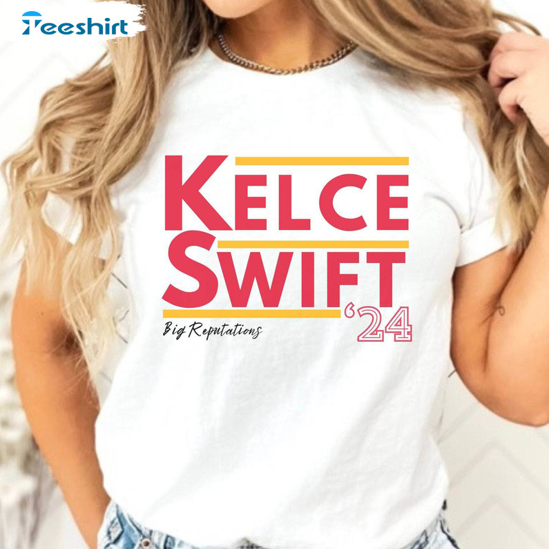 Kelce Swift 24 President Trendy Shirt, Football Unisex Hoodie Long Sleeve