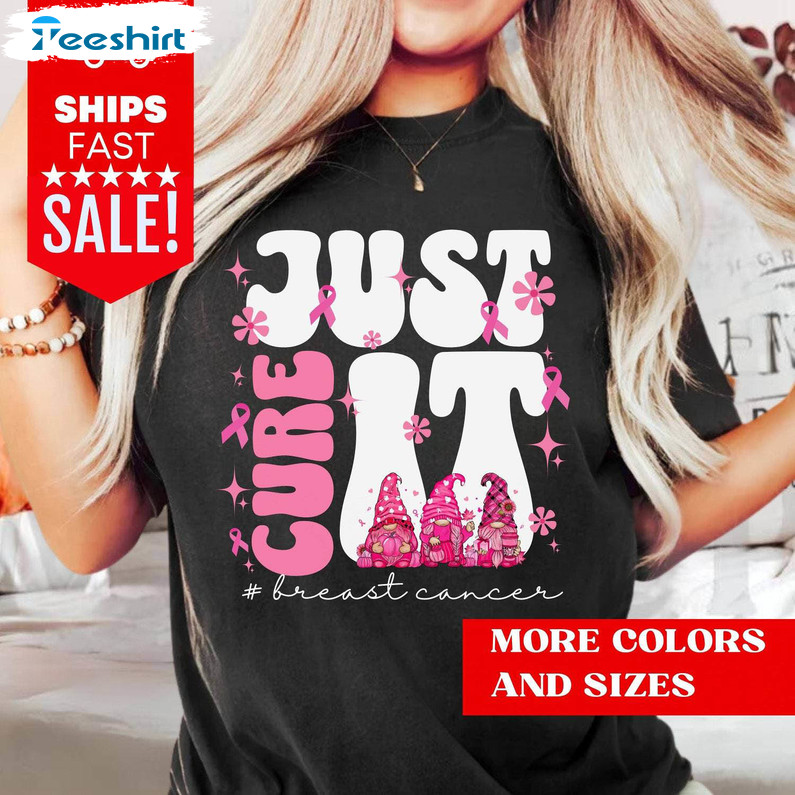 Just Cure It Shirt, Breast Cancer Awareness Short Sleeve Unisex T Shirt