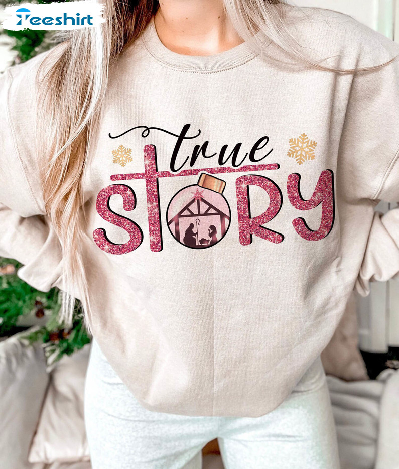 true story nativity shirt