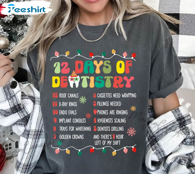 12 Days Of Dentistry Funny Shirt, Dental Group Tee Tops Short Sleeve