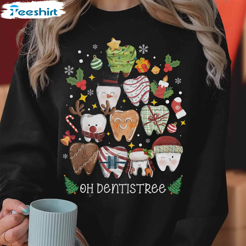 Oh Dentistree Shirt, Christmas Dental Sweater Crewneck