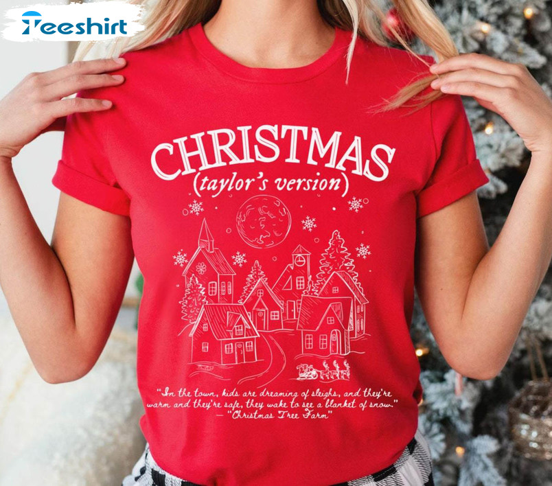 Merry Swiftmas Shirt, Christmas Taylor 's Version Unisex T Shirt