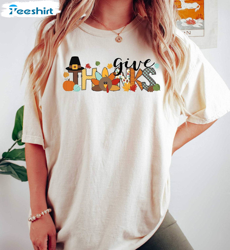 Give Thanks Sweatshirt , Fall Thanks Giving Unisex Hoodie Tee Tops