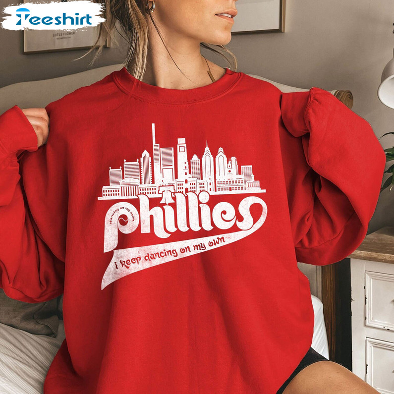 Dancing On My Own Phillies Take October 2023 Shirt, Phillies Baseball Unisex T Shirt Hoodie
