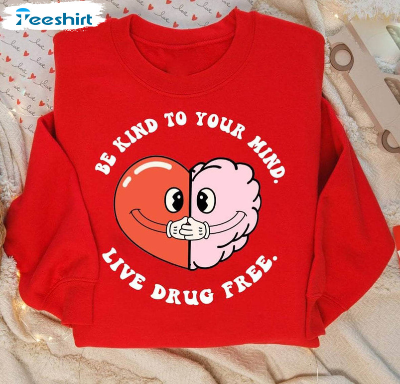 We Wear Red For Red Ribbon Week 2023 Shirt, Be Kind To Your Mind Long Sleeve Unisex T Shirt