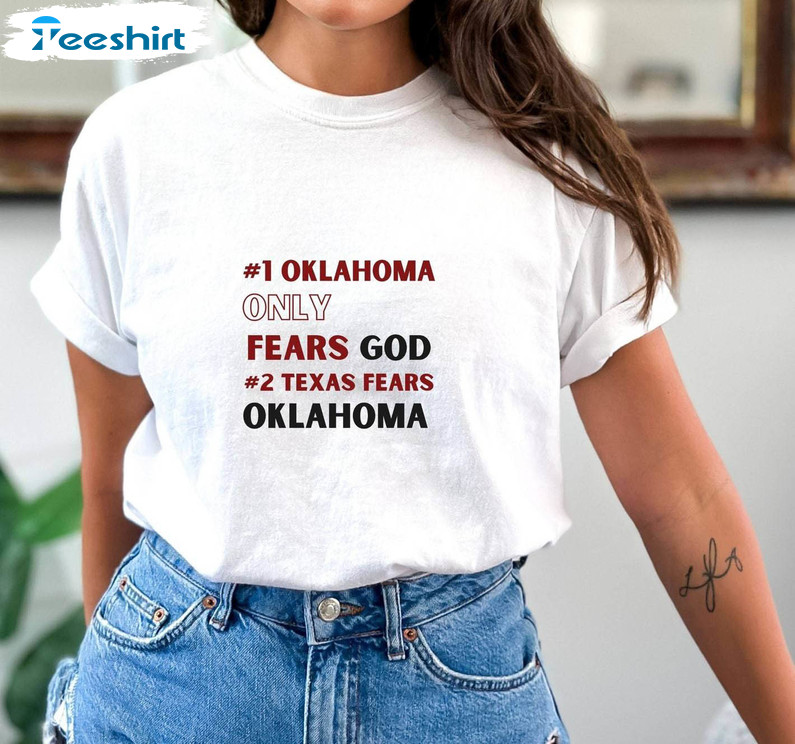 Oklahoma Only Fears God Texas Fears Oklahoma Trendy Short Sleeve Sweatshirt