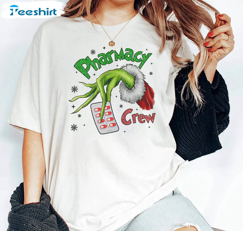 Pharmacy Crew Christmas Shirt, Pharmacy Grinchmas Sweater Crewneck