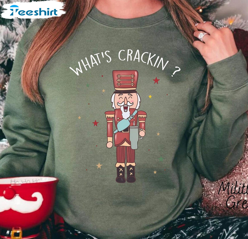 Funny Boujee Nutcracker Shirt, Christmas Whats Crackin Short Sleeve Tee Tops