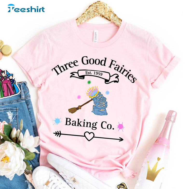 Three Good Fairies Baking Co Shirt, Princess Aurora Birthday Cake Tee Tops Unisex Hoodie