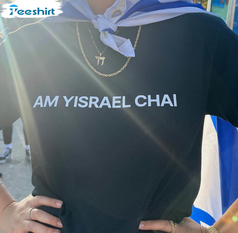 Am Yisrael Chai Shirt, Jewish Pride Sweater Unisex Hoodie