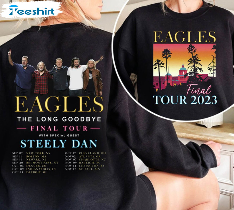 Eagles Tour 2023 Shirt, The Long Goodbye 2023 Concert Unisex Hoodie Crewneck