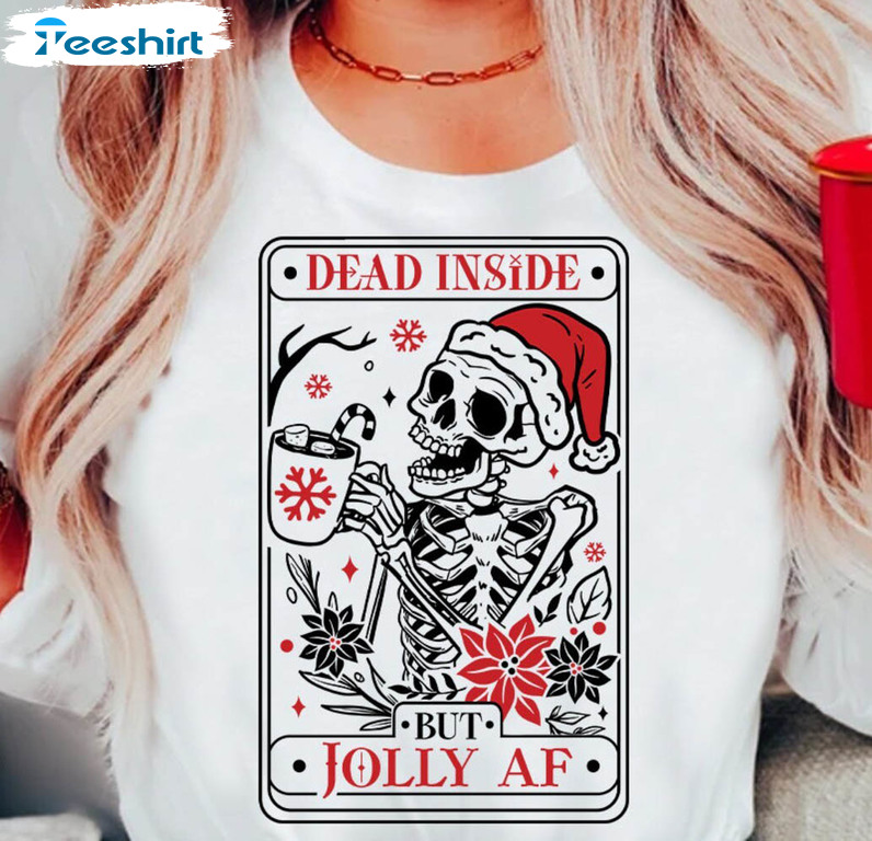 Dead Inside But Jolly AF Shirt, Christmas Tarot Unisex Hoodie Long Sleeve