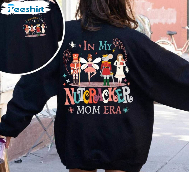 Nutcracker Mom Era Shirt, Christmas Funny Short Sleeve Sweatshirt