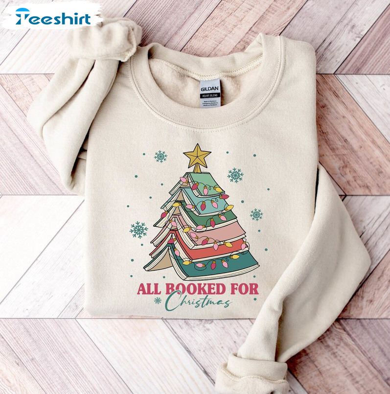 All Booked For Christmas Shirt, Christmas Book Tree Long Sleeve Tee Tops