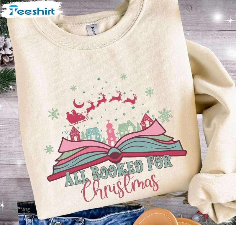 All Booked For Christmas Shirt, Bookish Short Sleeve Sweater