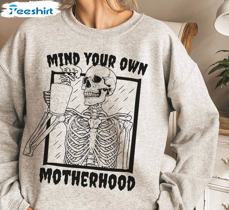 Mind Your Own Motherhood Halloween Shirt, Pregnancy Announcement Sweater Tee Tops