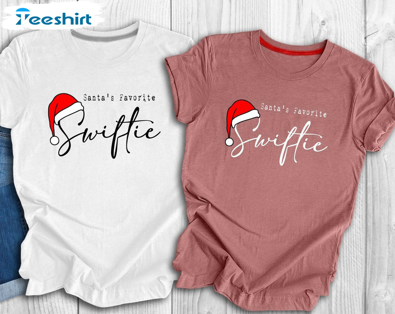 Santa's Favorite Swiftie Shirt, Christmas Swifties Tee Tops Hoodie