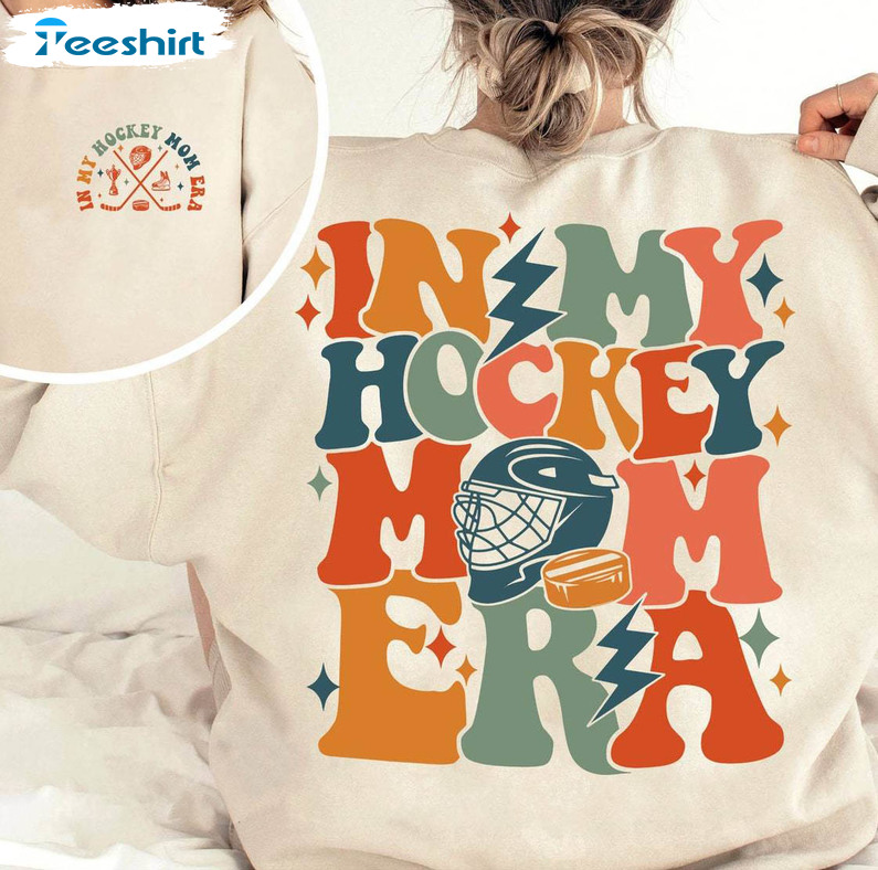 In My Hockey Mom Era Shirt, Sports Mom Tee Tops T-shirt