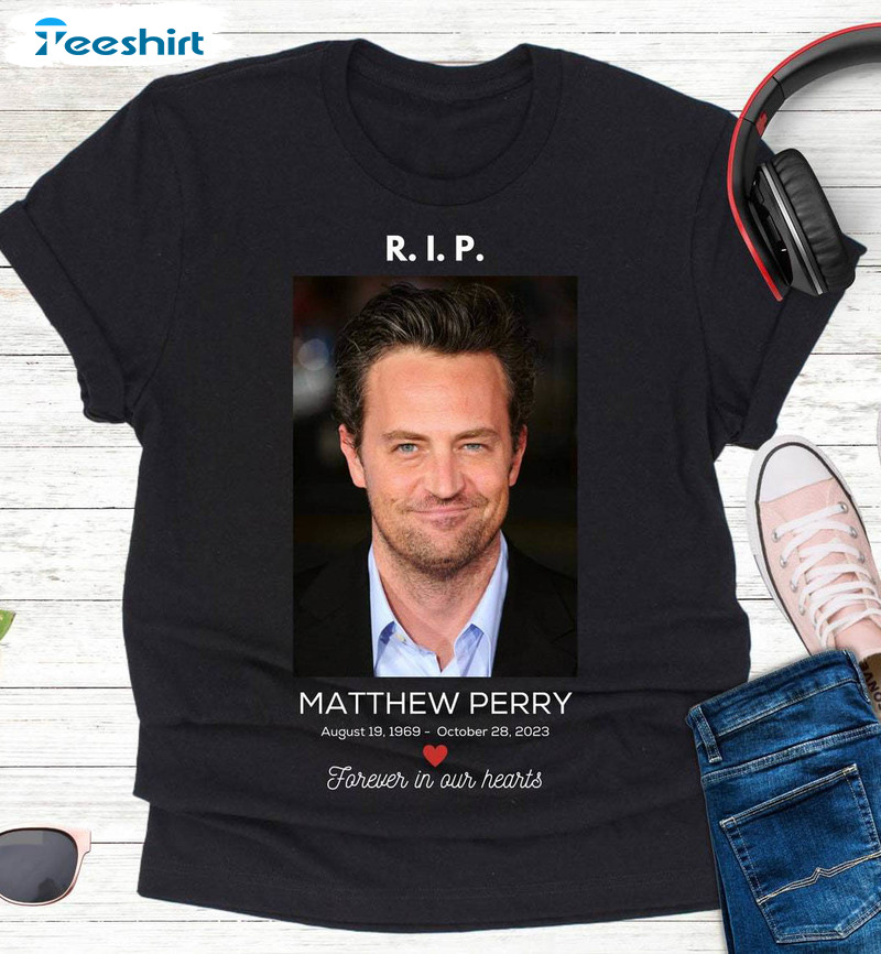 R I P Matthew Perry Shirt, Matthew Perry Friends Unisex Hoodie T-shirt