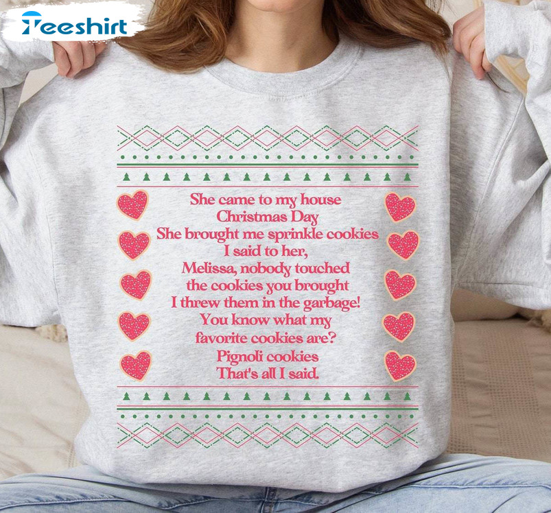 She Brought Me Sprinkle Cookies Trendy Shirt, Christmas Rhonj Unisex T Shirt Long Sleeve