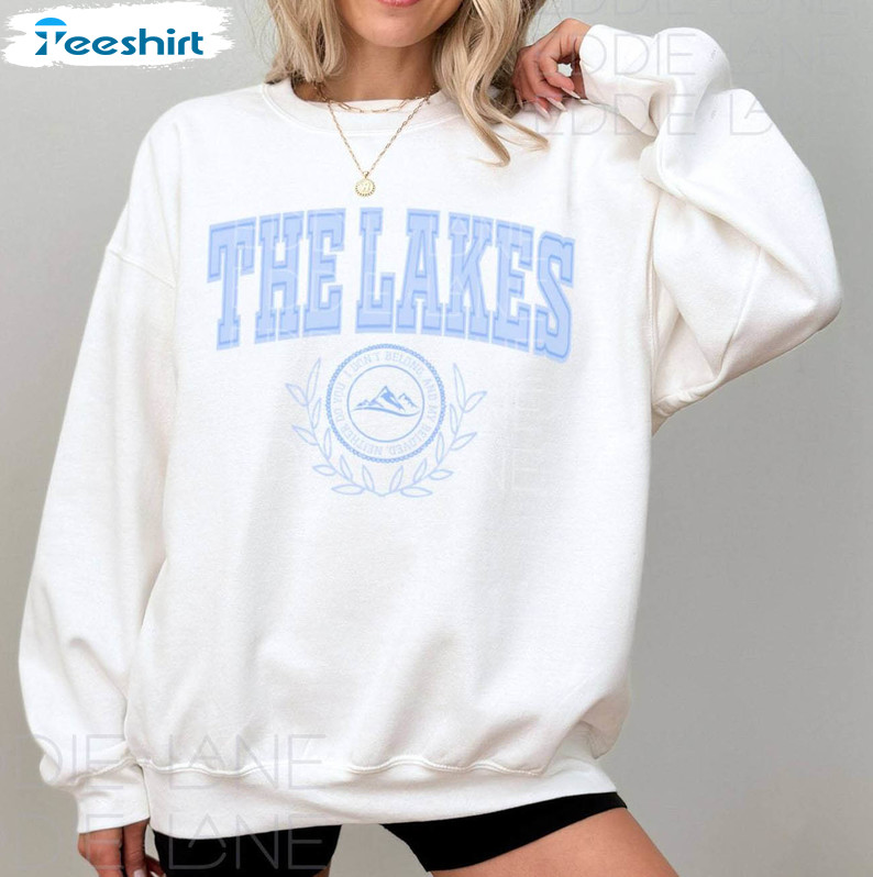 Original To The Lake Trendy Tee Tops Crewneck Sweatshirt