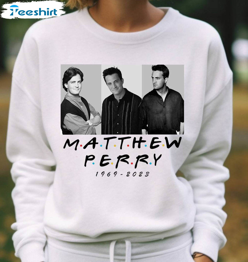 Matthew Perry Vintage Shirt, Chandler Bing Friends Tee Tops Crewneck Sweatshirt