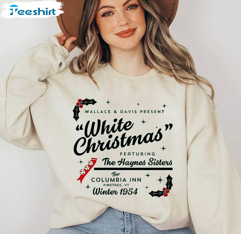 White Christmas Movie Shirt, Wallace And Davis Haynes Sisters Christmas Short Sleeve Sweater