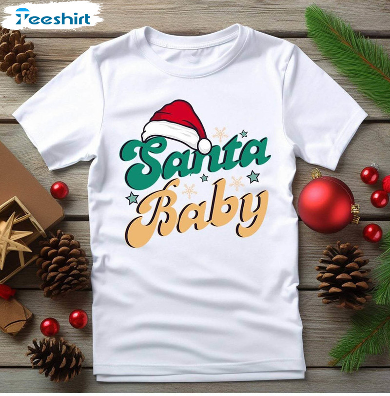 Santa Baby Shirt Christmas Shirt, Christmas Funny Crewneck Sweatshirt Sweater