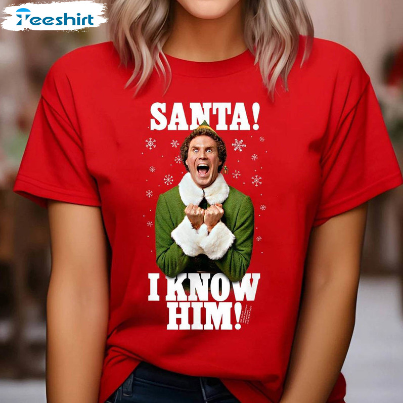 Elf Santa I Know Him Shirt, Elf Movie Christmas Short Sleeve Hoodie